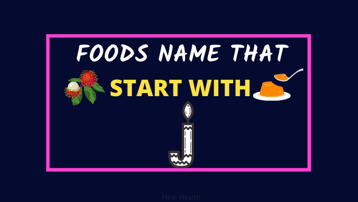 foods that start with j