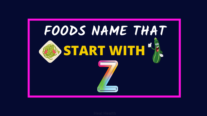 foods that start with z