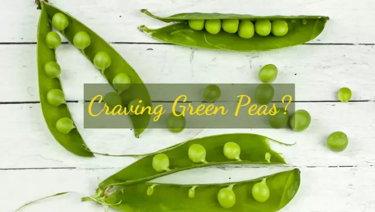 craving green peas