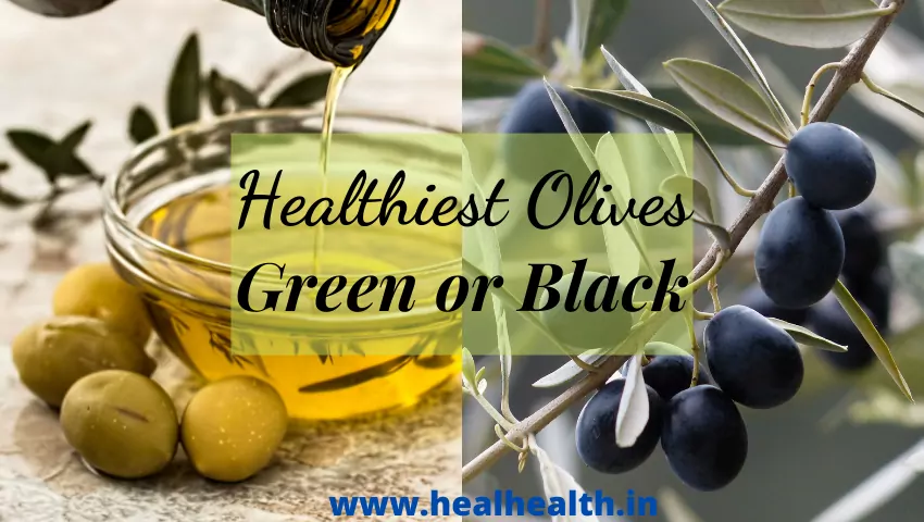 which olives are healthier black or green