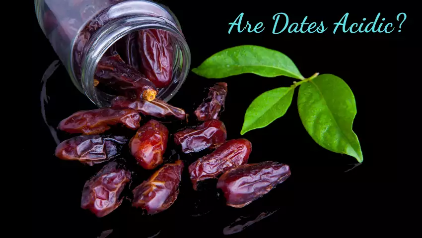 are dates are acidic