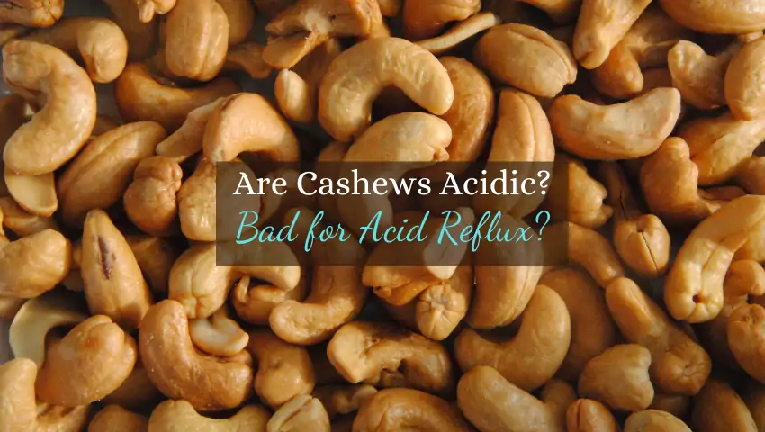 is cashew alkaline or acidic